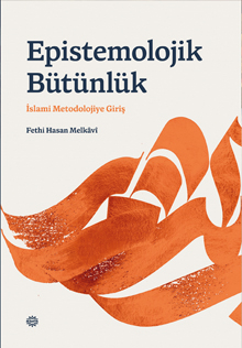 EPİSTEMOLOJİK BÜTÜNLÜK