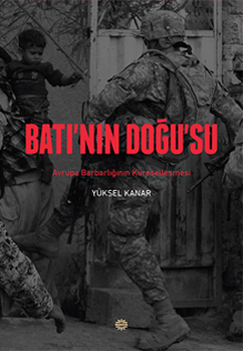 BATI’NIN DOĞU’SU BATI’NIN DOĞU’SU