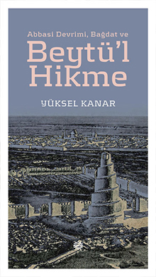 BEYTÜ'L-HİKME BEYTÜ'L-HİKME