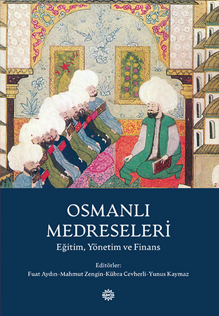 Osmanlı Medreseleri Osmanlı Medreseleri